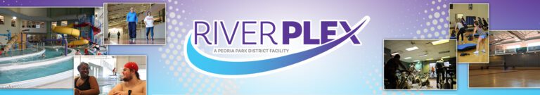 RiverPlex Recreation & Wellness Center - Peoria Park District